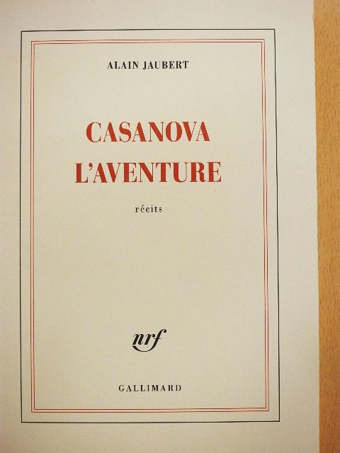Alain Jaubert - Casanova l'Aventure [antikvár]