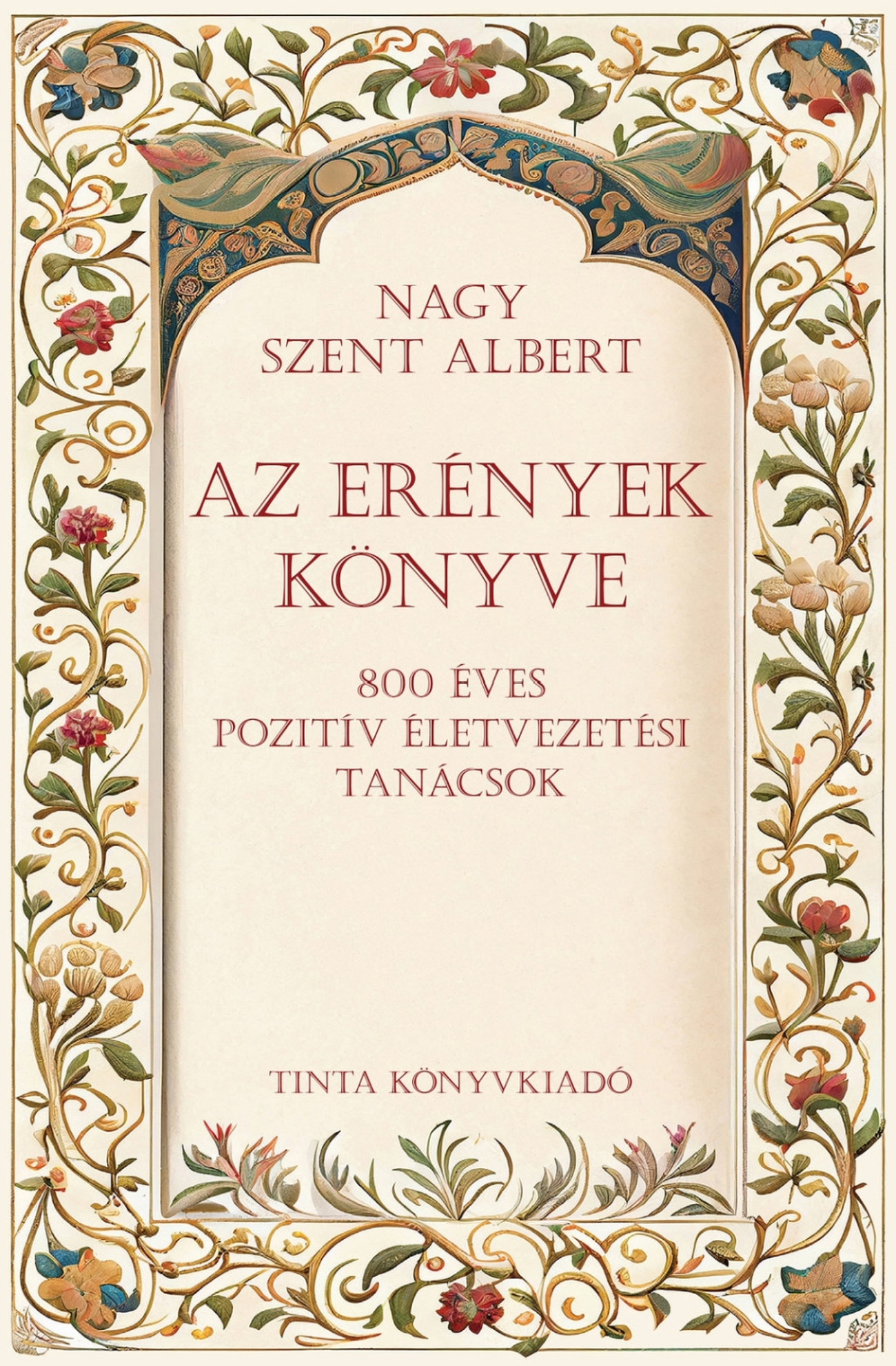 Nagy Szent Albert - Az erények könyve