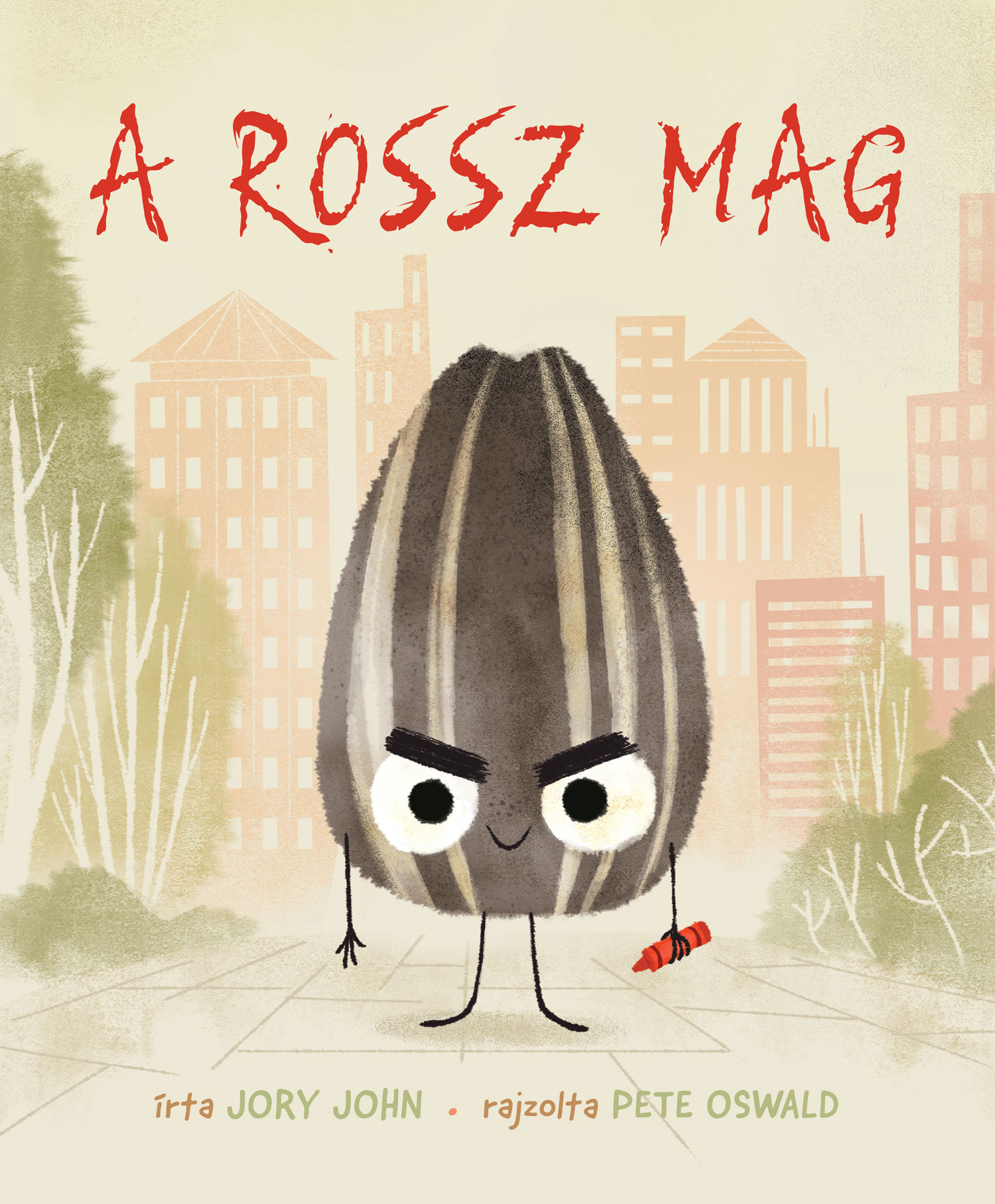 Jory John - A rossz mag