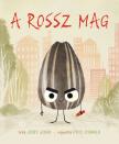 Jory John - A rossz mag
