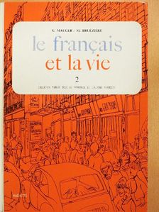 Gaston Mauger - Le francais et la vie 2 [antikvár]