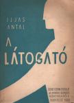 IJJAS ANTAL - A látogató [antikvár]