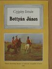 Czigány István - Bottyán János [antikvár]