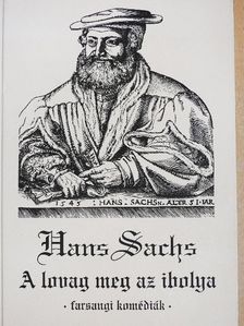 Hans Sachs - A lovag meg az ibolya [antikvár]