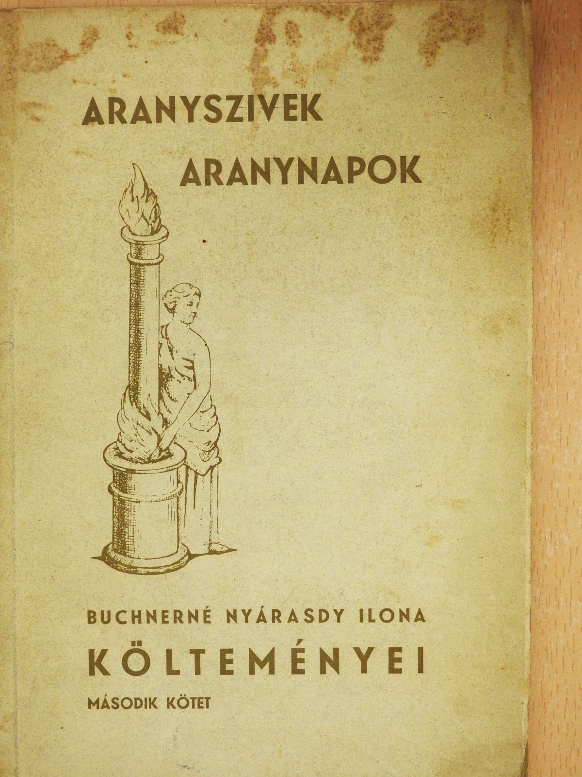 Buchnerné Nyárasdy Ilona - Aranyszivek, aranynapok 2. (dedikált példány) [antikvár]