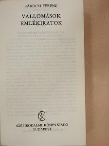 Rákóczi Ferenc - Vallomások, emlékiratok [antikvár]