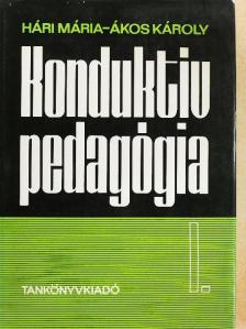 Ákos Károly - Konduktív pedagógia I. [antikvár]