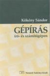 KÖKÉNY SÁNDOR - Gépírás író- és számítógépen [antikvár]