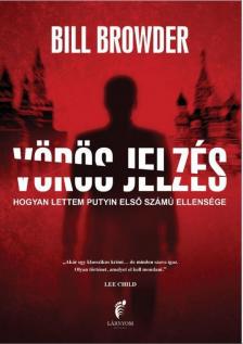 Bill Browder - Vörös jelzés [antikvár]