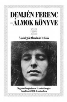 Demjén Ferenc - Álmok könyve [antikvár]