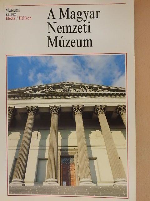 Fodor István - A Magyar Nemzeti Múzeum [antikvár]