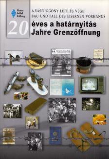 SALLAI JÁNOS - 20 éves a határnyitás - 20 Jahre Grenzöffnung [antikvár]