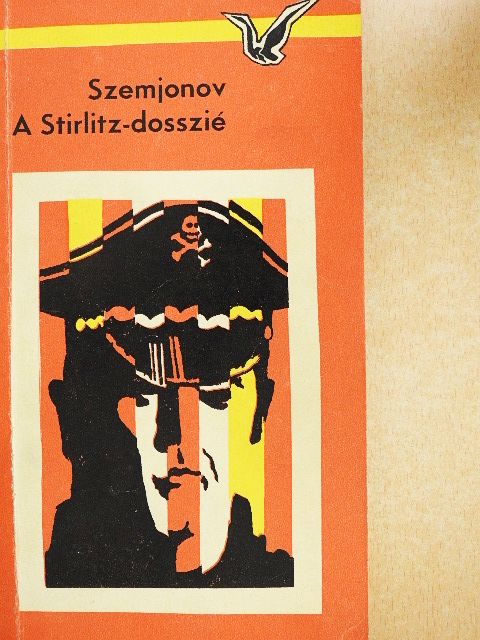 Julian Szemjonov - A Stirlitz-dosszié [antikvár]
