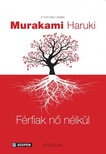 Murakami Haruki - Férfiak nő nélkül [eKönyv: epub, mobi]