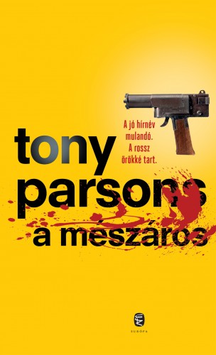 Tony PARSONS - A Mészáros [eKönyv: epub, mobi]