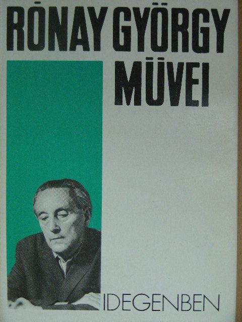 Rónay György - Idegenben [antikvár]