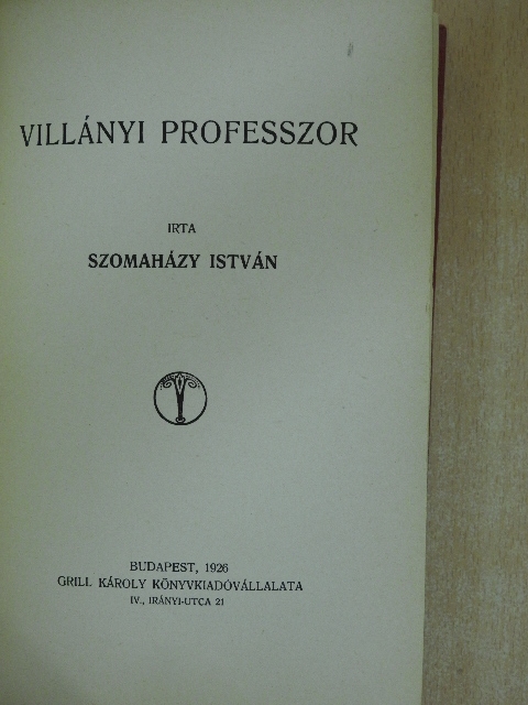Szomaházy István - Villányi professzor [antikvár]