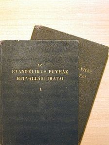 Az evangélikus egyház hitvallási iratai I-II. [antikvár]