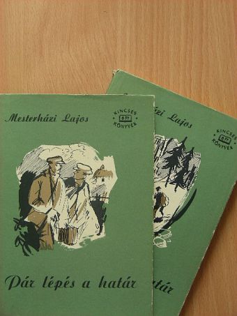 Mesterházi Lajos - Pár lépés a határ I-II. [antikvár]