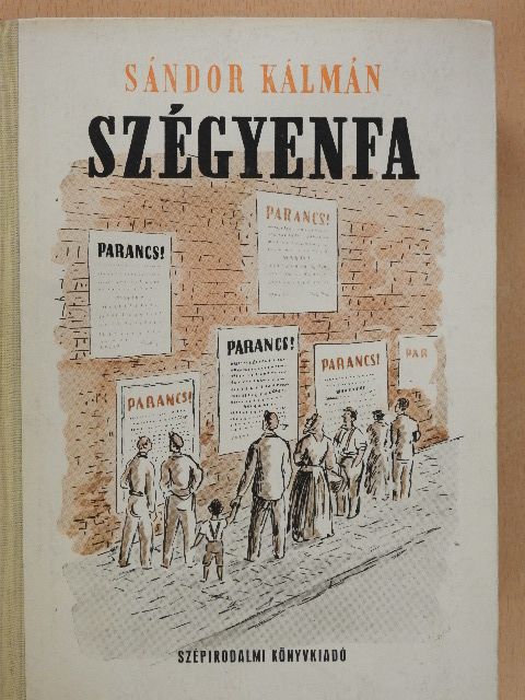 Sándor Kálmán - Szégyenfa [antikvár]