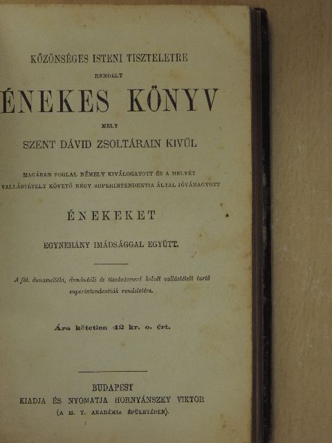 Közönséges isteni tiszteletre rendelt énekes könyv [antikvár]