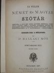 Dr. Ballagi Mór - Uj teljes német és magyar szótár/Német-magyar pót-szótár [antikvár]
