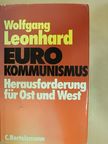 Wolfgang Leonhard - Euro Kommunismus [antikvár]
