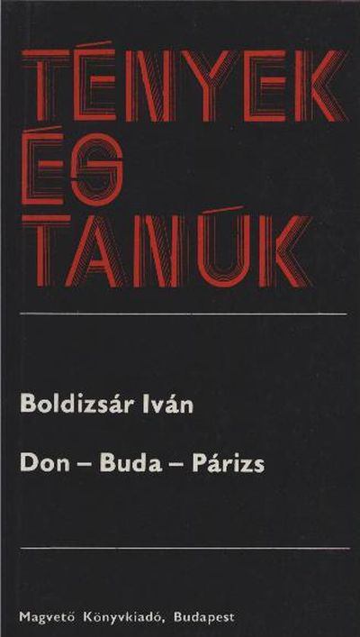 BOLDIZSÁR IVÁN - Don-Buda-Párizs [antikvár]