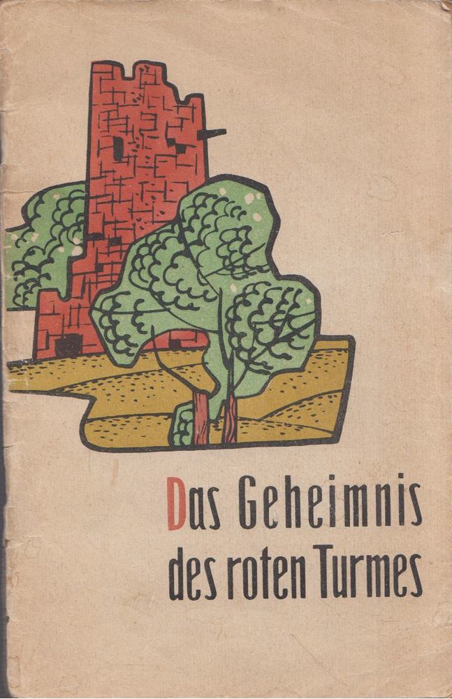 Das Gehemnis des roten Turmes [antikvár]