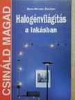 Hans-Werner Bastian - Halogénvilágítás a lakásban [antikvár]