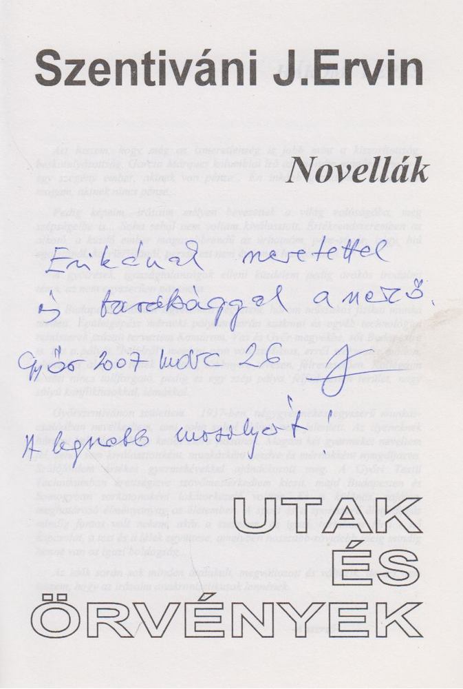 Szentiváni J. Ervin - Utak és Örvények (dedikált) [antikvár]