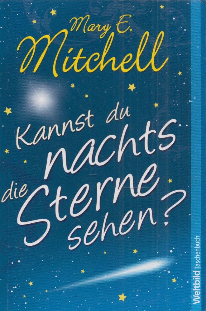 Mary E. Mitchell - Kannst du nachts die Sterne sehen? [antikvár]