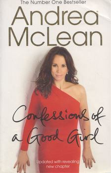 Andrea McLean - Confessions of a Good Girl [antikvár]