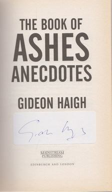 Gideon Haigh - The Book of Ashes Anecdotes (aláírt) [antikvár]