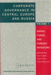 Roman Frydman, Cheryl W. Gray, Andrzej Rapaczynski - Corporate Governance in Central Europe and Russia vol.1 [antikvár]