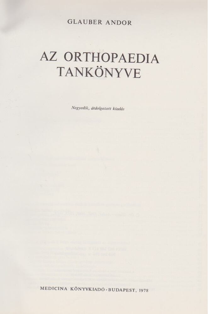 Glauber Andor - Az orthopaedia tankönyve [antikvár]