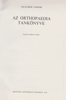 Glauber Andor - Az orthopaedia tankönyve [antikvár]