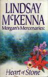 Lindsay McKenna - Morgan's Mercenaries: Heart Of Stone [antikvár]