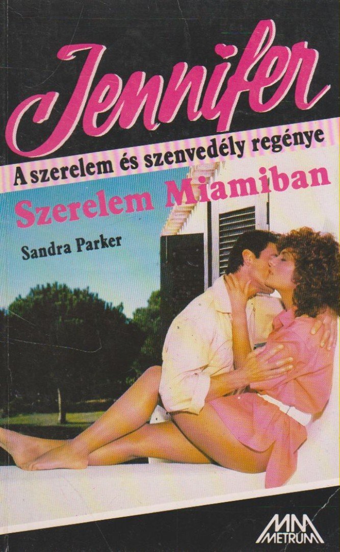 Parker, Sandra - Szerelem Miamiban [antikvár]
