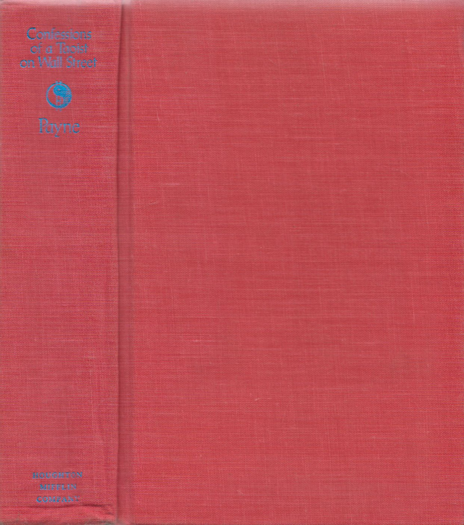 David Payne - Confessions of a Taoist on Wall Street [antikvár]