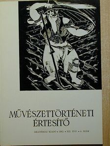 B. Supka Magdolna - Művészettörténeti Értesítő 1963/4. [antikvár]