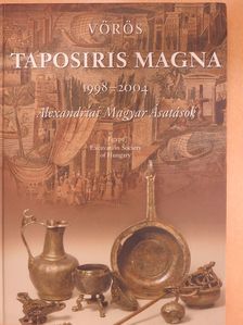 Vörös Győző - Taposiris Magna (dedikált példány) [antikvár]