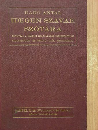 Idegen szavak szótára [antikvár]