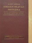 Idegen szavak szótára [antikvár]