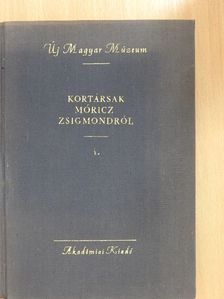 Barta Lajos - Kortársak Móricz Zsigmondról I. [antikvár]