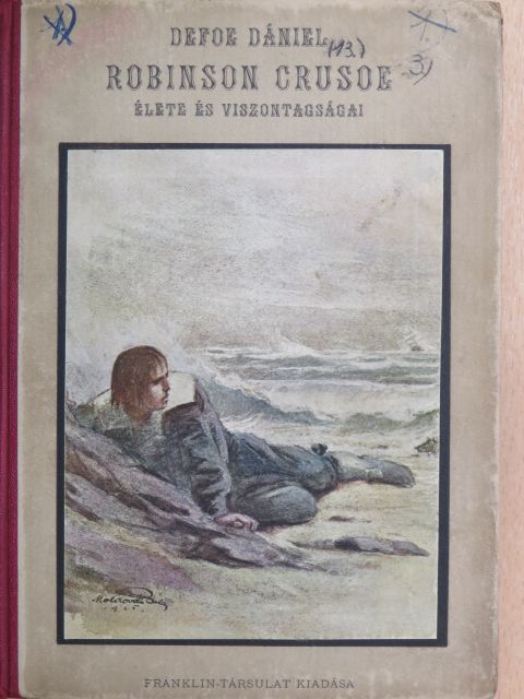 Daniel Defoe - Robinson Crusoe élete és viszontagságai [antikvár]