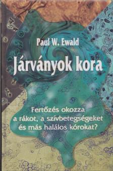 Paul W. Ewald - Járványok kora [antikvár]