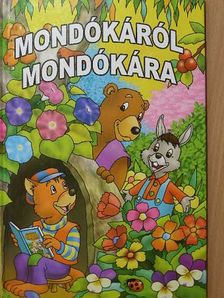 Mondókáról mondókára [antikvár]