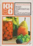 Balastík, Jaroslav - Házi tartósítás és fagyasztás [antikvár]