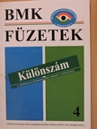 BMK füzetek 4. - Különszám [antikvár]